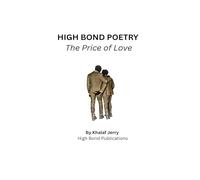 High Bond Poetry: The Price of Love