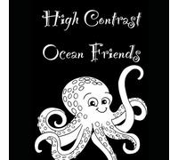 High Contrast Coloring Book: Children's First Coloring Book