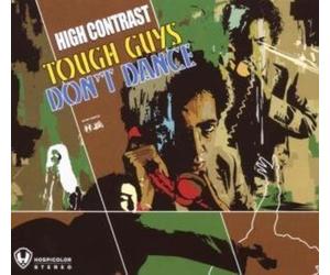 High Contrast - Tough Guys Don't Dance [Import]