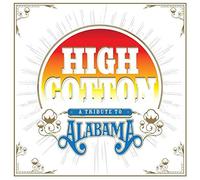 High Cotton: A Tribute To Alabama [Analog]