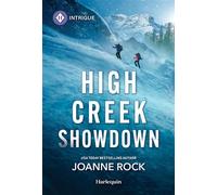 High Creek Showdown - Joanne Rock - Harlequin Intrigue - ebook (ePub) - Livre