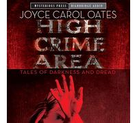 High Crime Area: Tales of Darkness and Dread