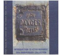 High Danger Voltage-Introduction To Ictus Records