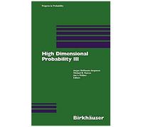 High Dimensional Probability Iii