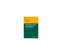 High Dimensional Probability Vi