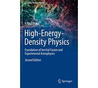 High-energy-density Physics: Foundation of Inertial Fusion and Experimental Astrophysics