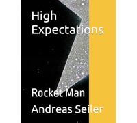 High Expectations: Rocket Man