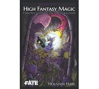 High Fantasy Magic: A Simple Magic System for Fate Core, Condensed, & Accelerated