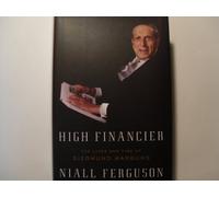High Financier: The Lives and Time of Siegmund Warburg