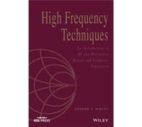 High Frequency Techniques by White & Joseph F. JFW Technology & Inc. & USA White Joseph F. JFW Technology Inc. USA (Auteur)