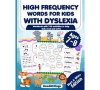 High Frequency Words For Kids With Dyslexia. Workbook with 100 activities to help kids read and write. Black & White Edition. Ages 7-8.