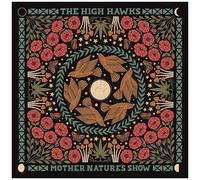 High Hawks - Mother Nature's Show [Compact Discs]