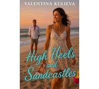 High Heels and Sandcastles