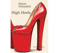 High Heels: Band 1 Trilogie
