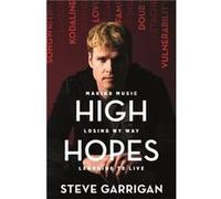 High Hopes by Steve Garrigan Steve Garrigan (Auteur)