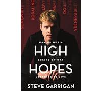 High Hopes by Steve Garrigan Steve Garrigan (Auteur)