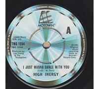 HIGH INERGY - I JUST WANNA DANCE WITH YOU 7 INCH (7" VINYL 45) UK MOTOWN 1981