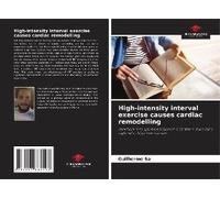 High-Intensity Interval Exercise Causes Cardiac Remodelling