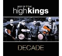 High Kings - Decade - the Best of