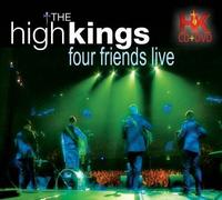 High Kings - High Kings - Four Friends Live CD and DVD By High Kings (0001-01-01)
