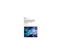 High-Level Synthesis Based Methodologies For Hardware Security, Trust And Ip Protection