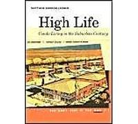 High Life: Condo Living In The Suburban Century