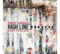 High Line by KADDOUCH,ROBERT / PEACOCK,GARY [Audio CD] NEUF