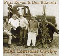 High Lonesome Cowboy by Rowan (2002-09-10)