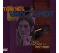 High, Low & in Between by Townes Van Zandt (1996-08-26)