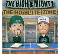 High & Mighty - Highlite Zone [Import]