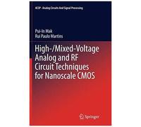 High-/Mixed-Voltage Analog And Rf Circuit Techniques For Nanoscale Cmos