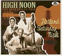 High Noon - Flatland Saturday Night (CD)
