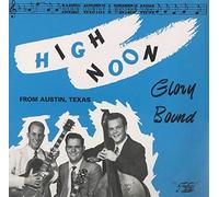 High Noon - Glory Bound [Import]