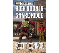 High Noon in Snake Ridge