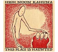 High Noon Kahuna - This Place Is Haunted [Compact Discs]