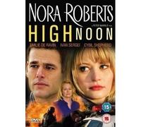High Noon Nora Roberts Emilie Deravin Ivan Sergei Cybill Shepherd Dvd