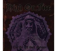 High on Fire - Art of Self Defense [Import]