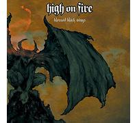 High on fire - Blessed black wings