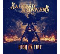 High On Fire by Sainted Sinners [CD] NEUF