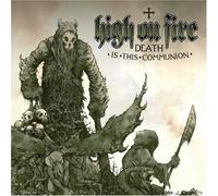 High on Fire - Death is The Communion [Import]