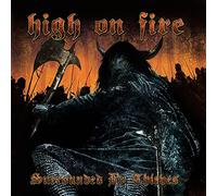 High on fire - Surrounded by thieves