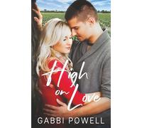 High on Love: A Love in Cedar Valley Novella