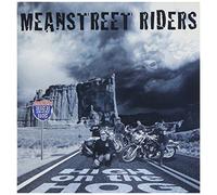 Mean Street Riders - High on The Hog