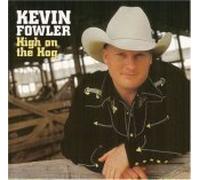 High On The Hog by Kevin Fowler