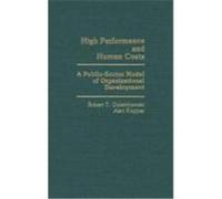 High Performance and Human Costs Alan Kiepper, Robert T. Golembiewski (Auteur)