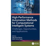 High-Performance Automation Methods for Computational Intelligent Systems