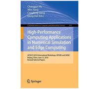 High-Performance Computing Applications In Numerical Simulation And Edge Computing