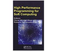 High Performance Programming For Soft Computing