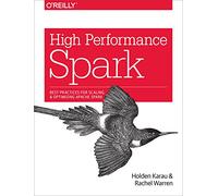 Holden Karau et Rachel Warren – High Performance Spark