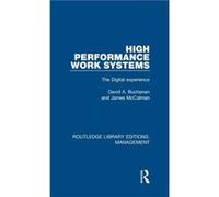 High Performance Work Systems by James McCalman David A Buchanan, James Mccalman (Auteur)